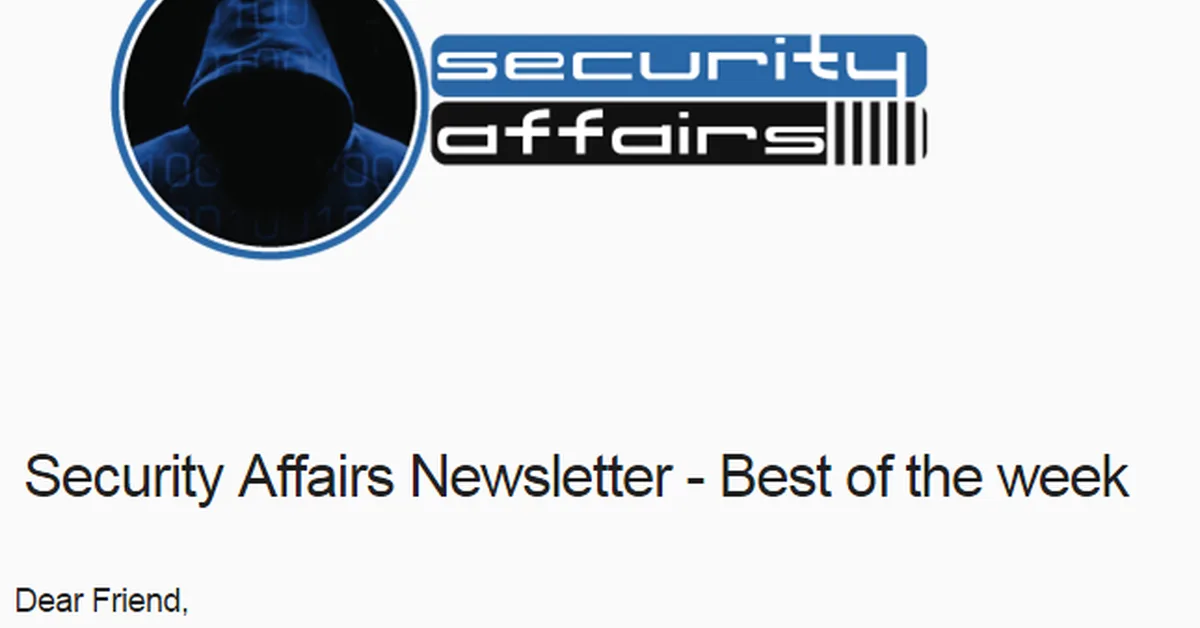 Security Affairs newsletter Round 566 by Pierluigi Paganini - INTERNATIONAL EDITION