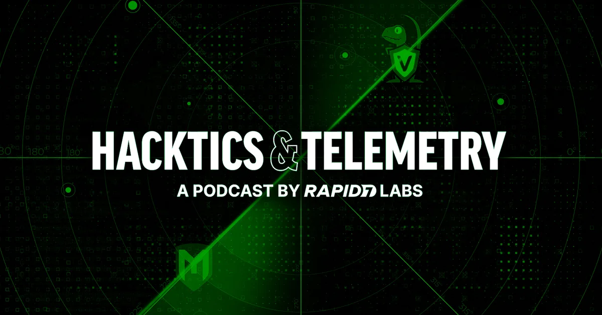 Introducing Hacktics and Telemetry, a Podcast from Rapid7 Labs