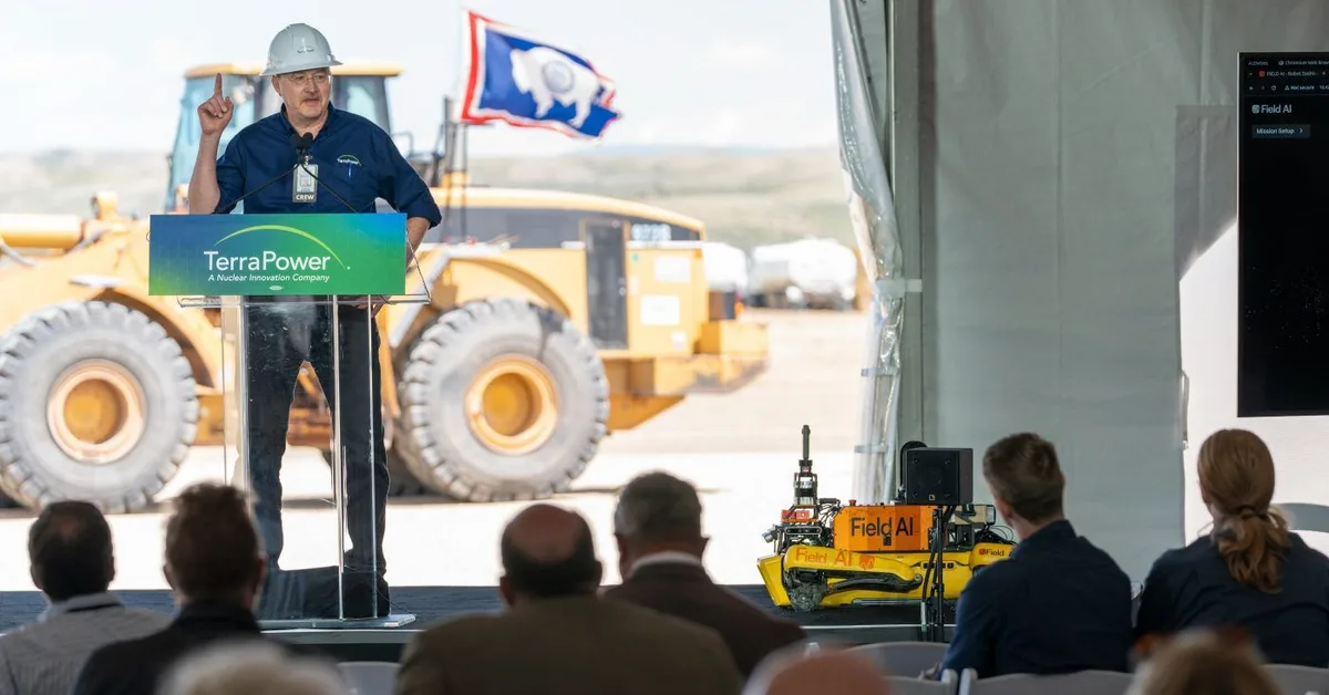 Bill Gates-backed TerraPower begins nuclear reactor construction