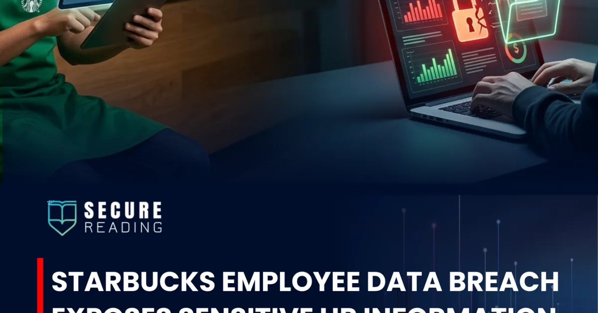 Starbucks HR Portal Breach Exposes Employee Information