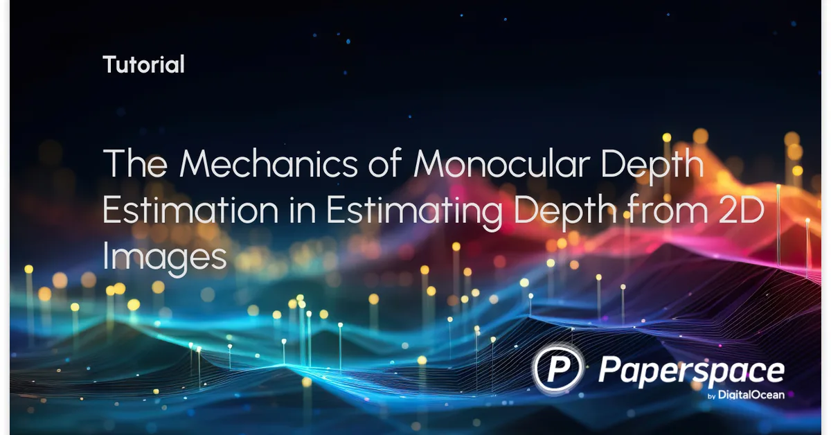 The Mechanics of Monocular Depth Estimation in Estimating Depth from 2D Images