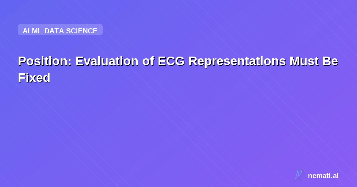 Position: Evaluation of ECG Representations Must Be Fixed