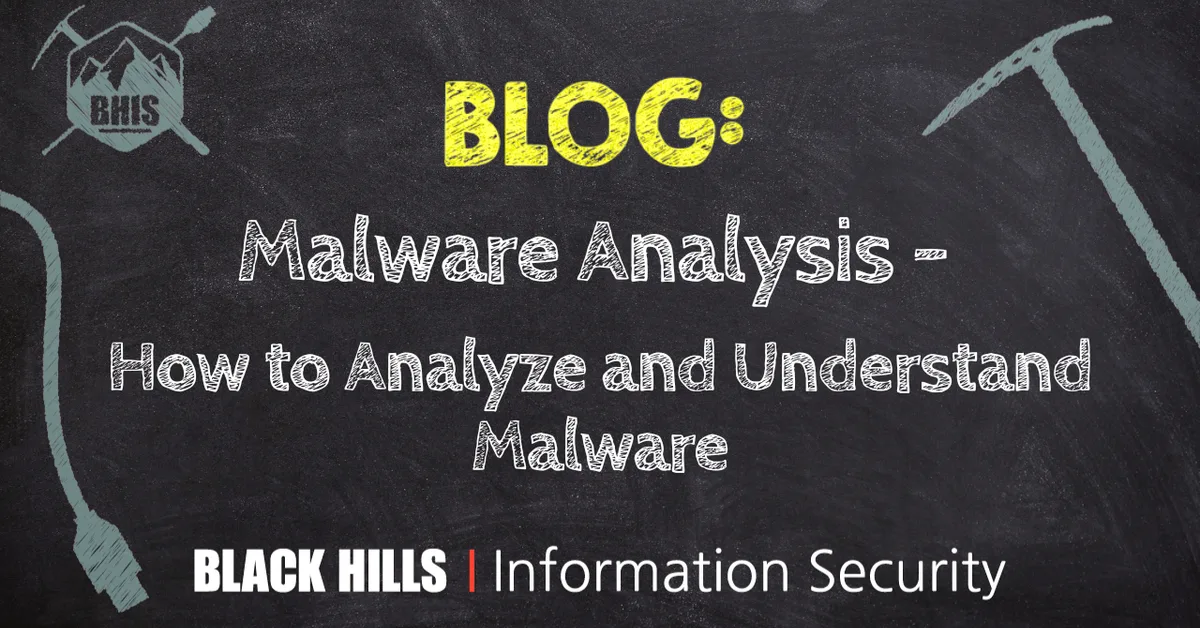 Malware Analysis: How to Analyze and Understand Malware
