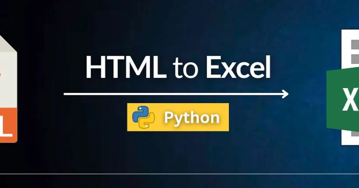 Converting HTML to Excel Using Python