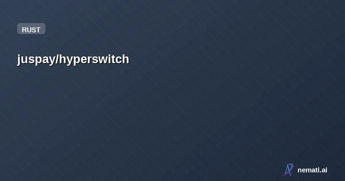 juspay/hyperswitch — Star


  

  
    
    


      
        juspay /

      hyperswitch  

    
   