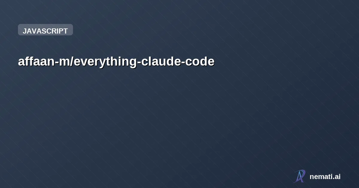 affaan-m/everything-claude-code — Complete Claude Code configuration collection - agents, skills, hooks, commands,
