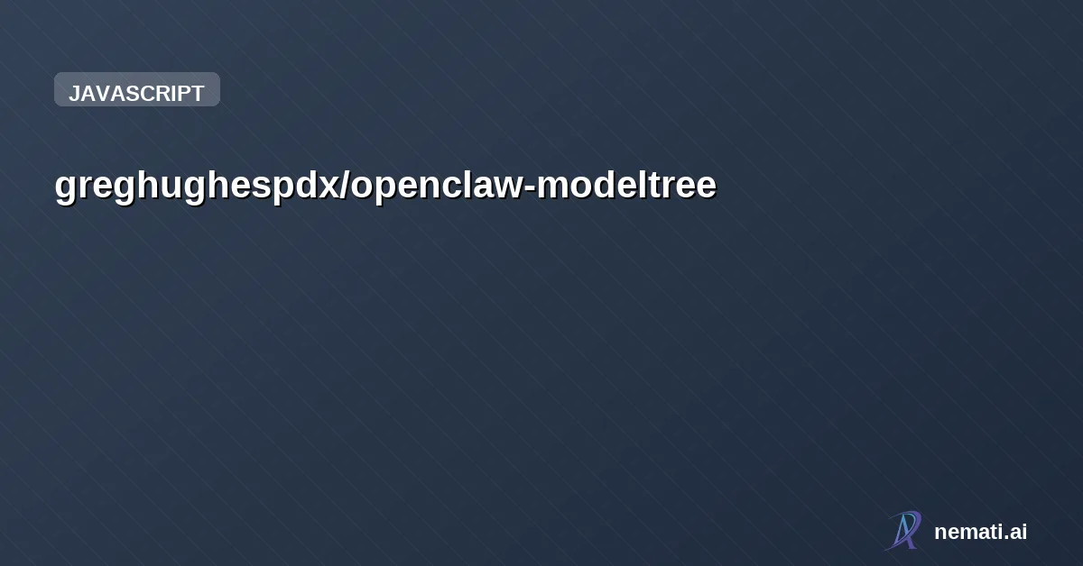 greghughespdx/openclaw-modeltree — OpenClaw plugin that displays all configured AI models in a tree format grouped