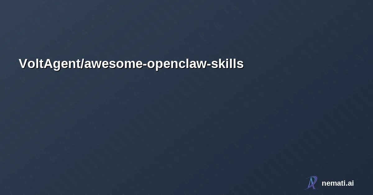 VoltAgent/awesome-openclaw-skills — The awesome collection of OpenClaw Skills. Formerly known as Moltbot, originally