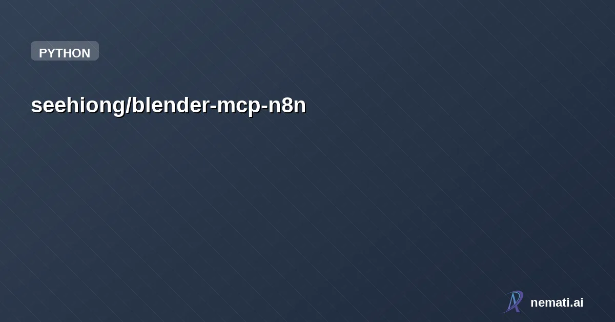 seehiong/blender-mcp-n8n — Automate Blender 3D modeling from n8n using MCP. 45+ tools for modeling, materia
