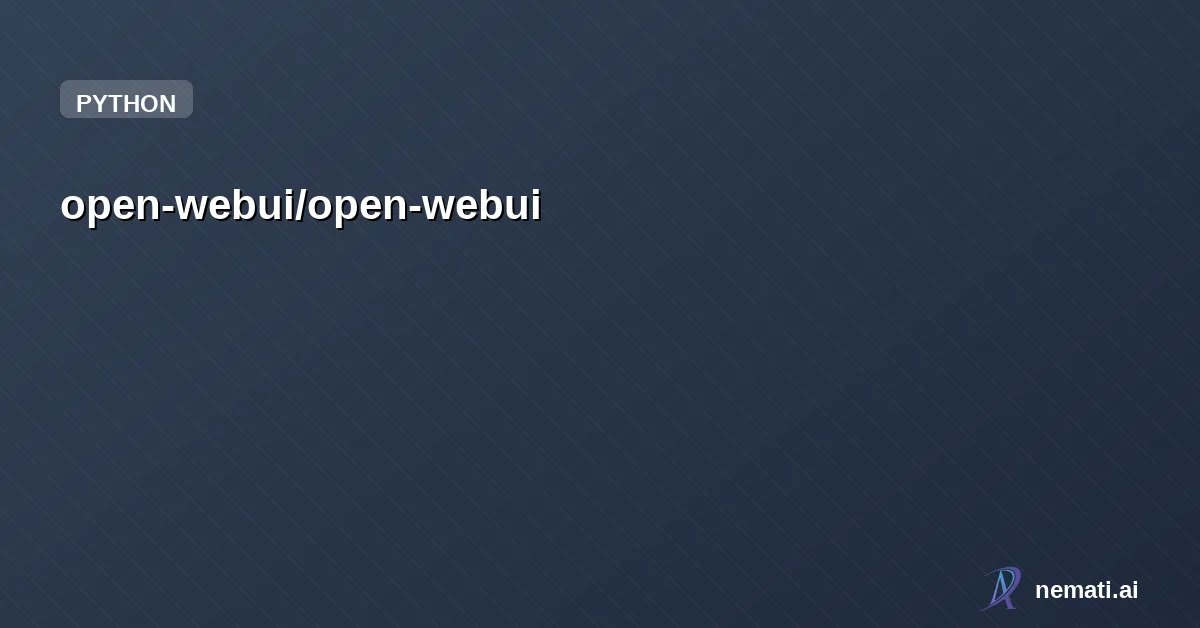 open-webui/open-webui — Star


  

  
    
    


      
        open-webui /

      open-webui  

    
