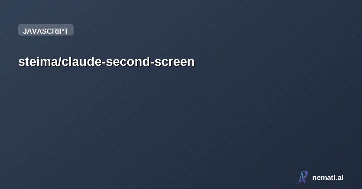 steima/claude-second-screen — A second screen to allow humans to keep track of Claude coding sessions.