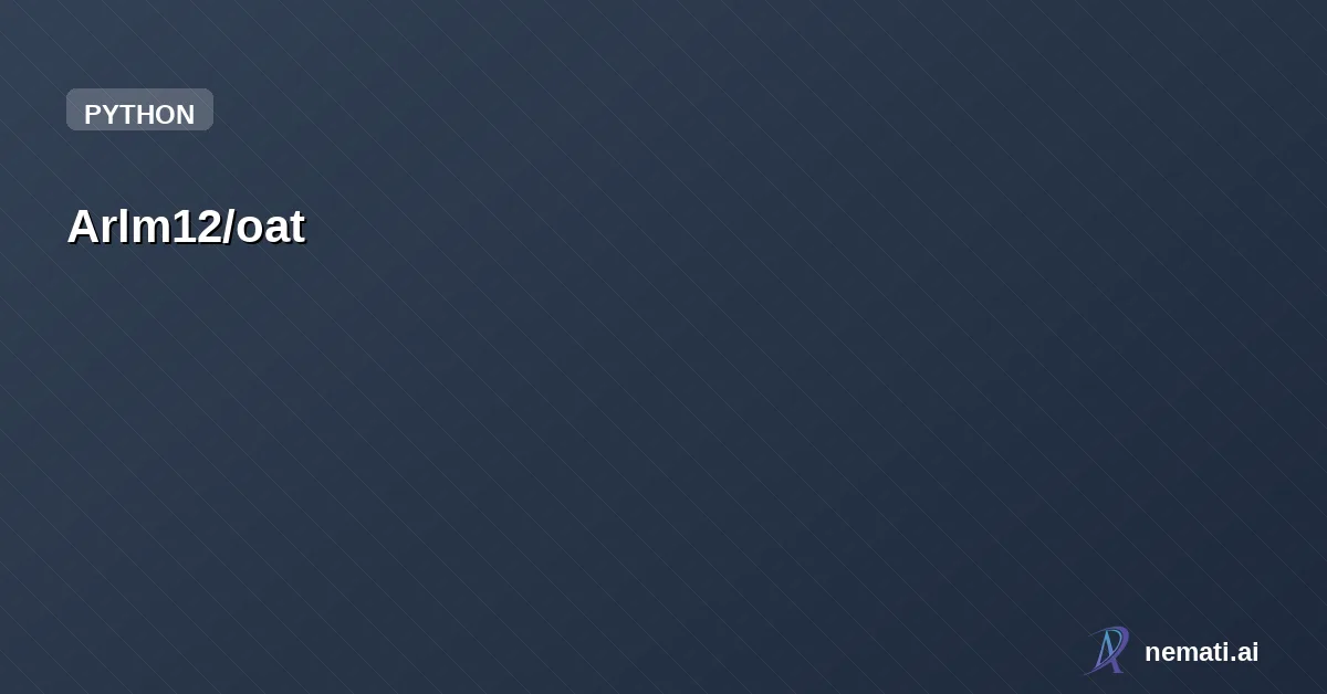 Arlm12/oat — OpenAgentTrace from LearnChain