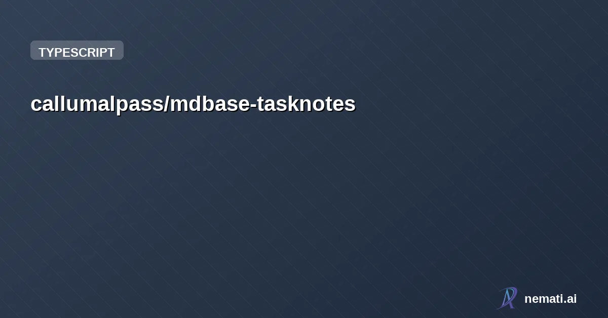 callumalpass/mdbase-tasknotes