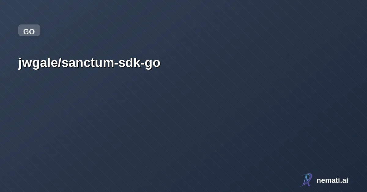 jwgale/sanctum-sdk-go — Go SDK for SanctumAI — credential management for AI agents