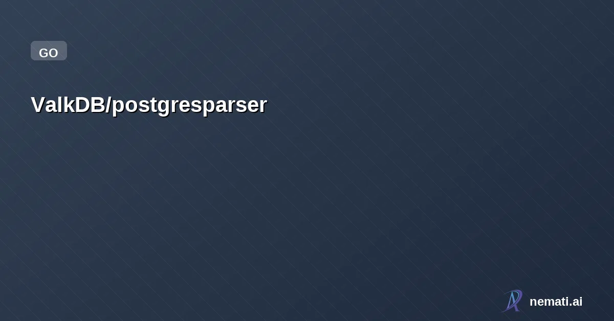 ValkDB/postgresparser — ANTLR-based PostgreSQL query parser for Go. Extracts tables, columns, joins, CTE