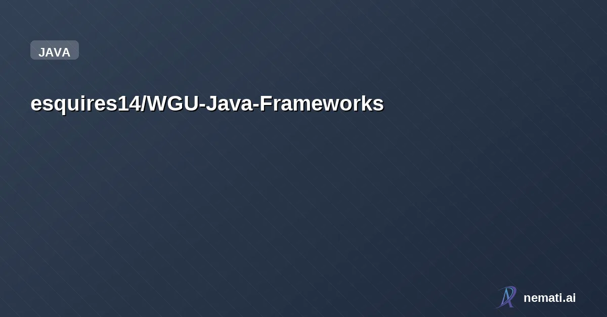 esquires14/WGU-Java-Frameworks