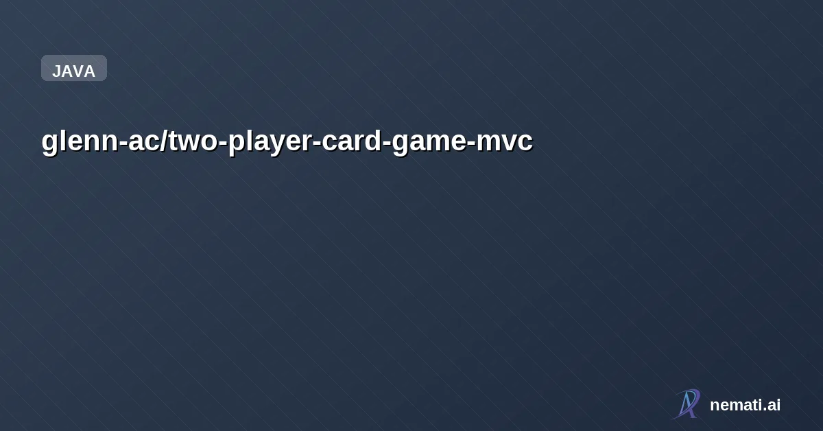 glenn-ac/two-player-card-game-mvc — Game created as a part of an Object Oriented Design course at Northeastern Unive